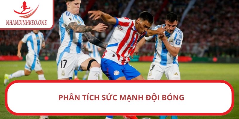 Phân tích sức mạnh đội bóng